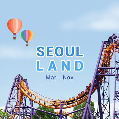Seoul Land(Mar-Nov)