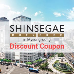 Shinsegae Duty Free Shop in Myeong-Dong Coupon