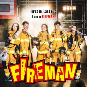 FIREMAN- Non Verbal Performance Show