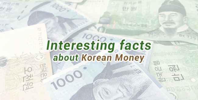 Interesting facts about Korean Money Main
