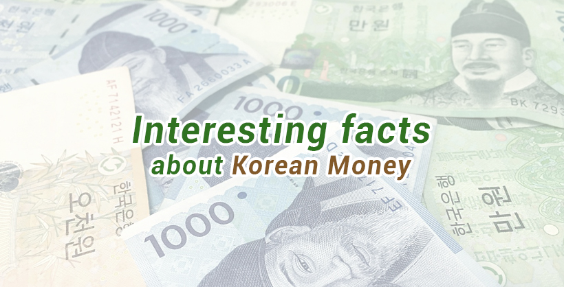 Interesting facts about Korean Money Main