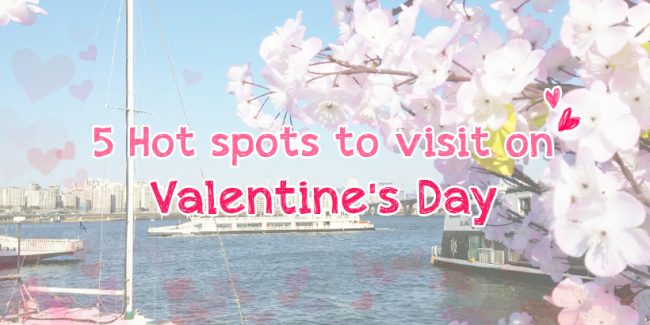 5 Hot spots to visit on Valentine's Day