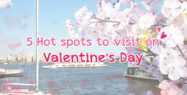 5 Hot spots to visit on Valentine’s Day 5 Hot spots to visit on Valentine's Day