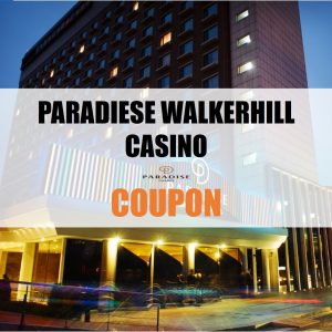Paradise Walkerhill Casino Coupon