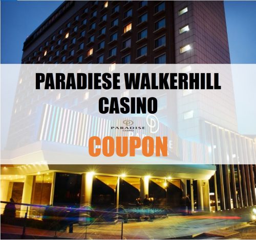 Paradise Walkerhill Casino Coupon