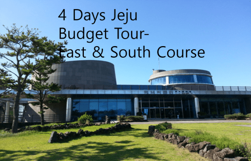 4 Days Jeju Budget Tour