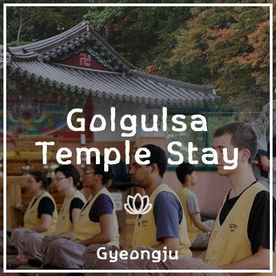 Gyeongju Golgulsa Temple Stay