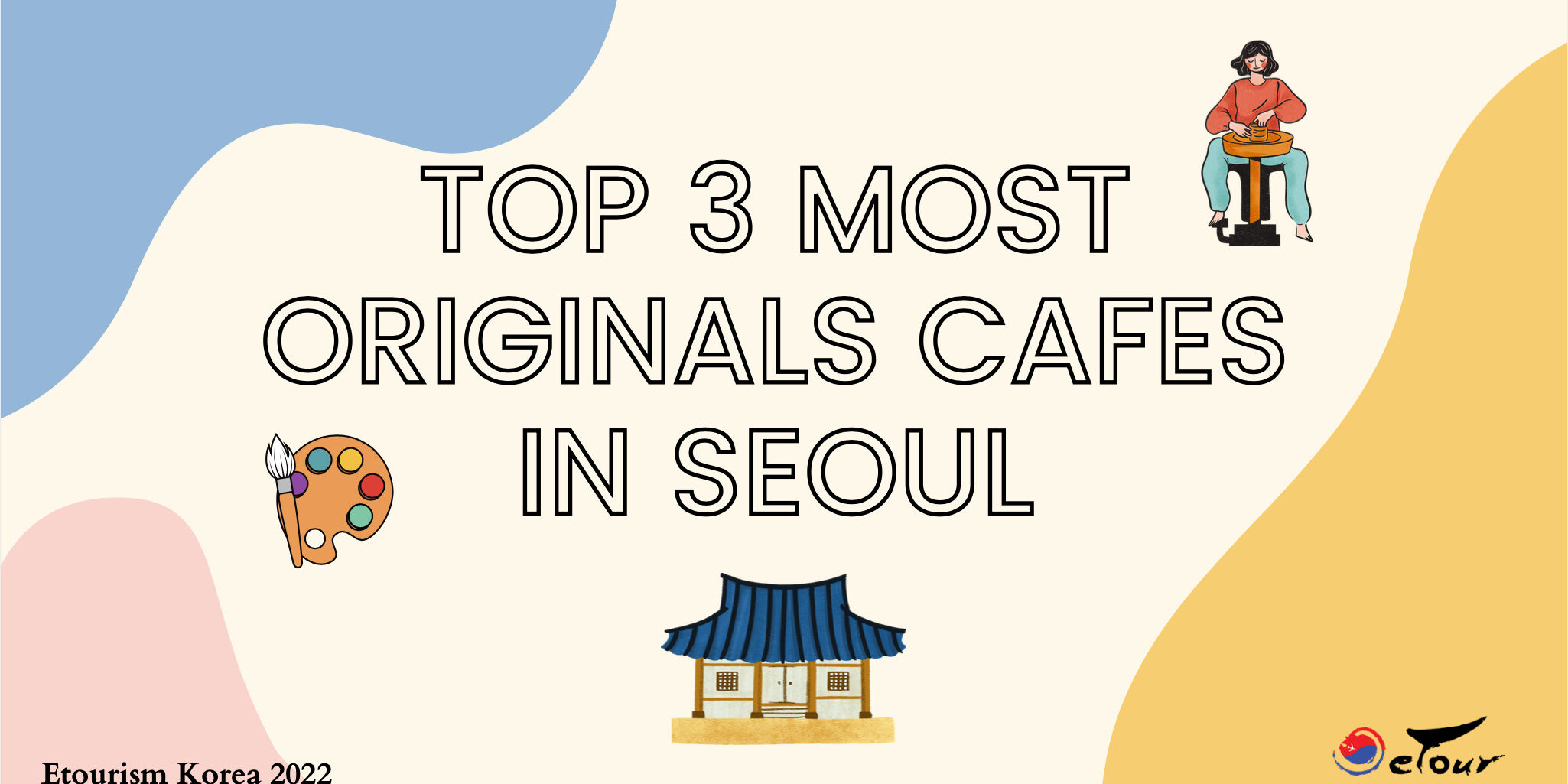 Top 3 most originals cafes in Seoul