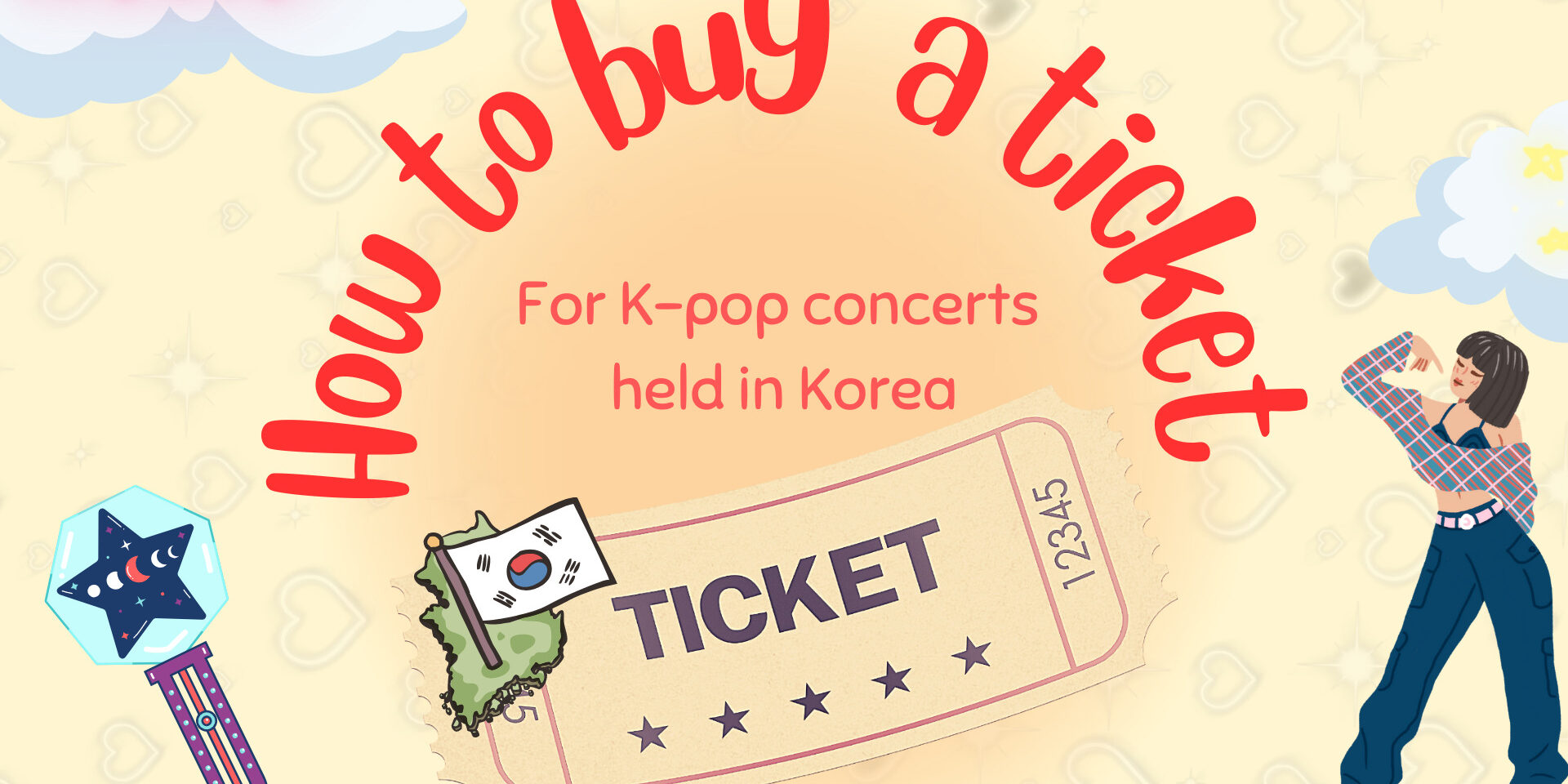 How to buy a ticket for K-pop concerts held in Korea？ - Etourism