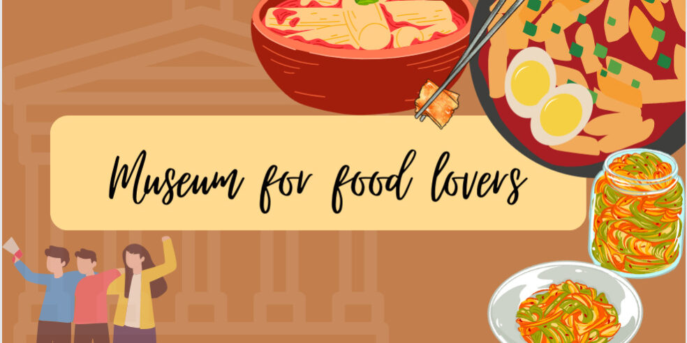 Museum for food lovers