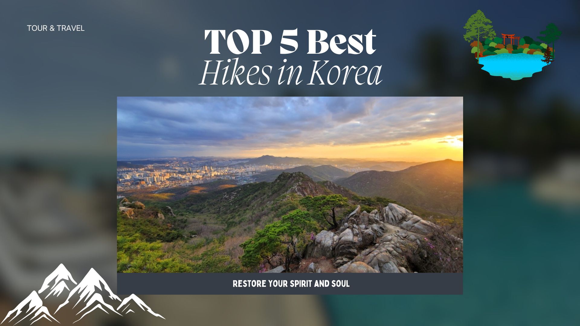 Discover The Top 5 Best Hikes In South Korea Etourism discover-the-top-5-best-hikes-in-south-korea-etourism