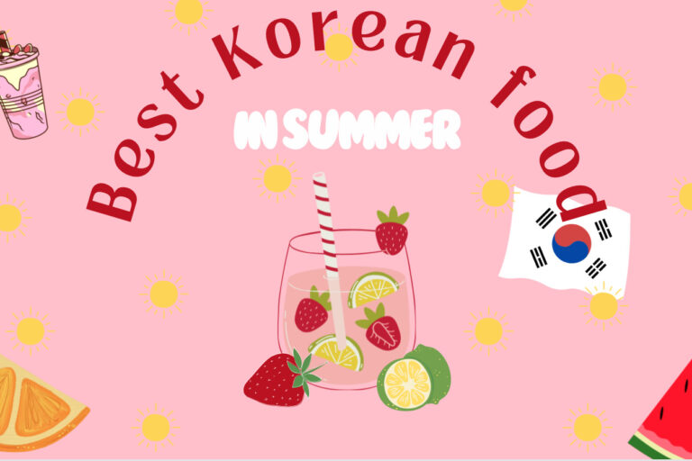 Best Korean food in summer.